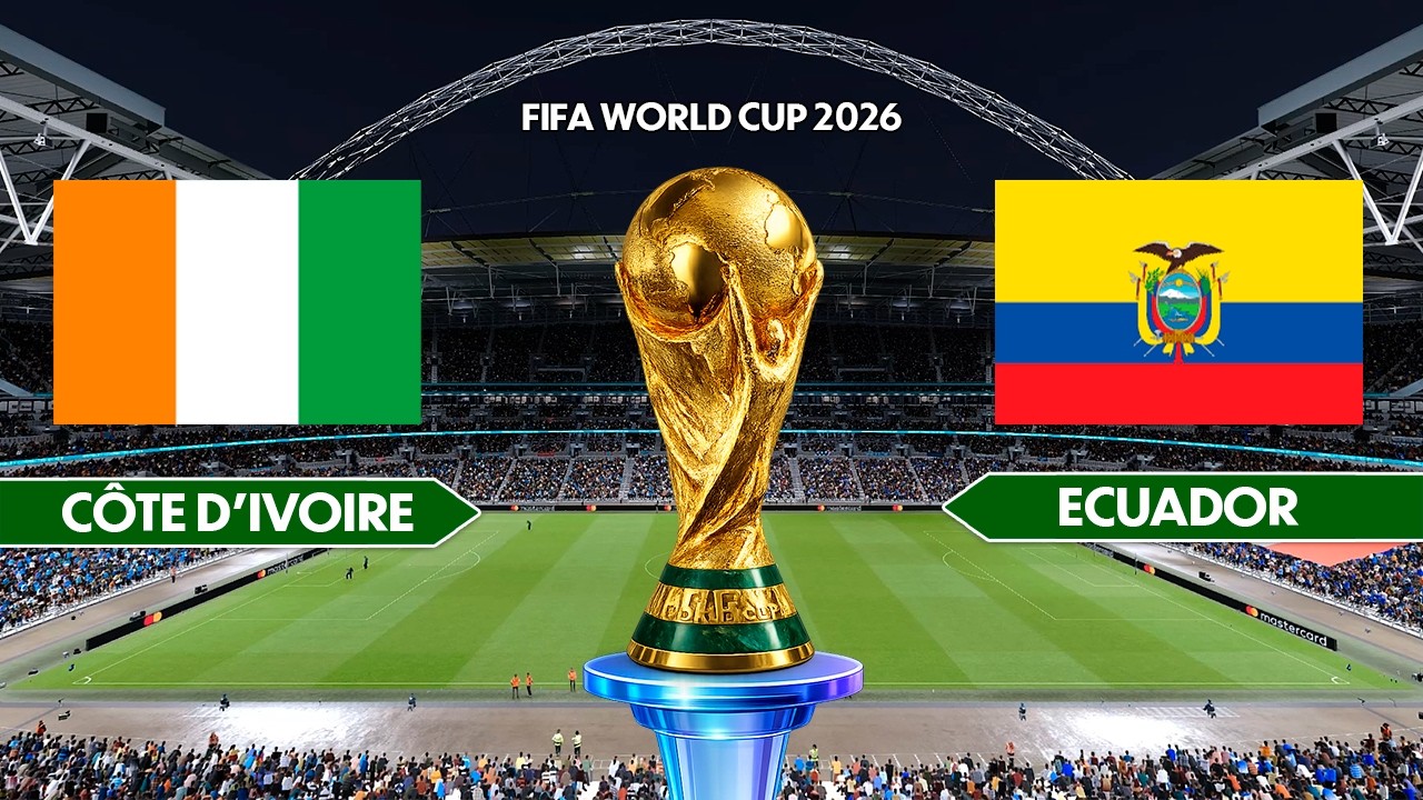 Côte d'Ivoire vs Ecuador: FIFA World Cup 2026 Match